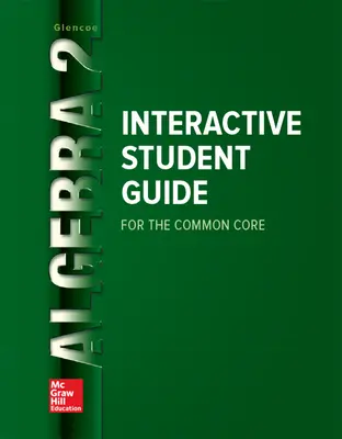 Algebra 2 Interactive Student Guide