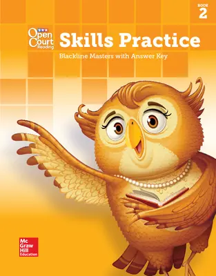 Open Court Reading, Grade 1, Skills Practice BLM with Answer Key, Book 2 Open Court Reading, Grade 1, Skills Practice BLM with Answer Key, Book 2