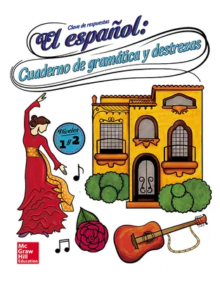 CUS El espanol: Cuaderno de gramatica y destrezas 2014, Teacher Answer Key, Level 1&2