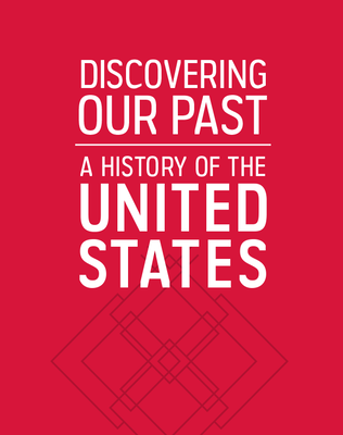 Discovering Our Past: A History of the United States-Modern Times, Chapter Tests and Lesson Quizzes