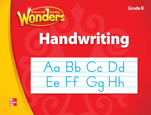 McGraw-Hill Language Arts, Grade K, Handwriting Manuscript Workbook/Blackline Masters