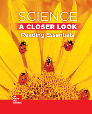 Science, A Closer Look Grade 1,  Reading Essentials