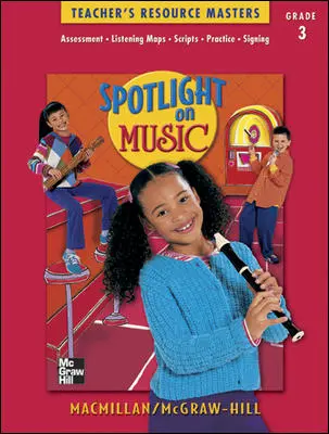 Spotlight on Music, Grade 3, Teacher's Resource Masters