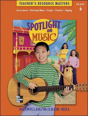 Spotlight on Music, Grade 6, Teacher's Resource Masters