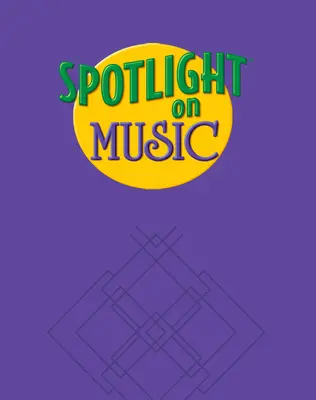 Spotlight on Music, Grade 4, Spotlight on Reading Music Transparencies