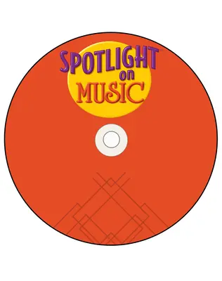 Spotlight on Music, Grade 6, TeacherWorks Plus