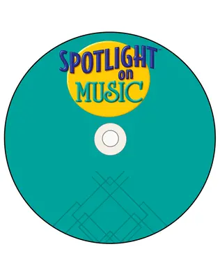 Spotlight on Music, Grade 7, TeacherWorks Plus