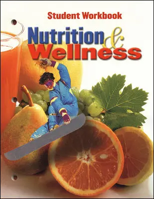 Nutrition & Wellness, Student Workbook