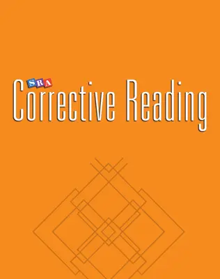Corrective Reading Decoding Level A, Teacher Material