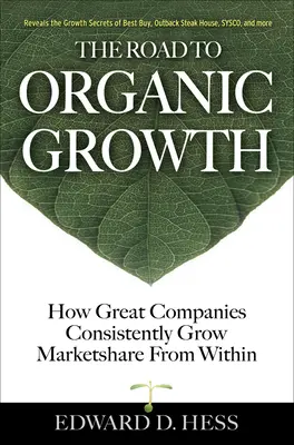 The Road to Organic Growth