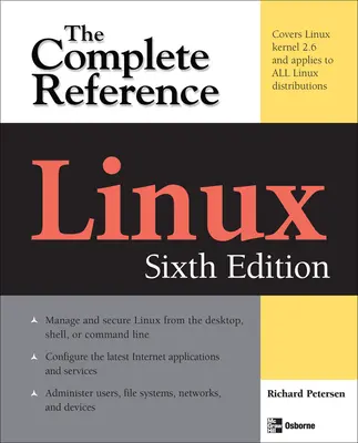 Linux: The Complete Reference, Sixth Edition