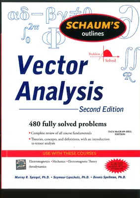 Schaum's Outline of Vector Analysis, 2ed Schaum's Outline of Vector Analysis, 2ed