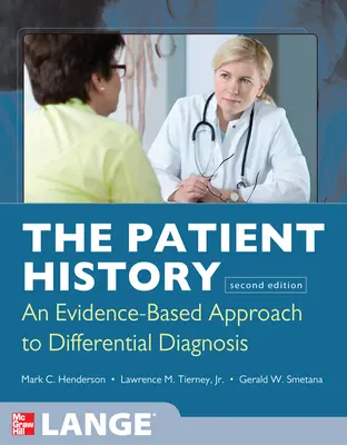 The Patient History: Evidence-Based Approach The Patient History: Evidence-Based Approach