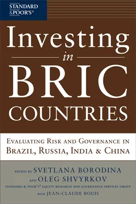 Investing in BRIC Countries: Evaluating Risk and Governance in Brazil, Russia, India, and China