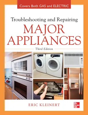Troubleshooting and Repairing Major Appliances Troubleshooting and Repairing Major Appliances
