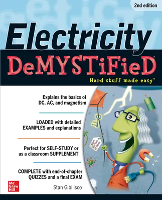 Electricity Demystified, Second Edition Electricity Demystified, Second Edition
