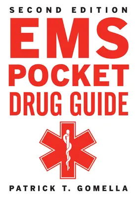 EMS Pocket Drug Guide 2/E EMS Pocket Drug Guide 2/E