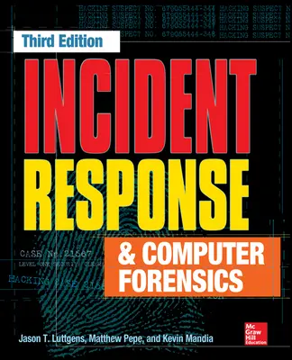 Incident Response & Computer Forensics, Third Edition Incident Response & Computer Forensics, Third Edition