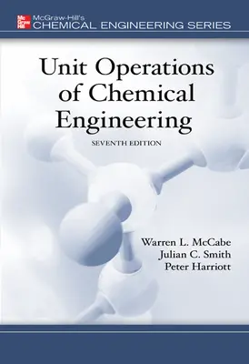 Unit Operations of Chemical Engineering Unit Operations of Chemical Engineering