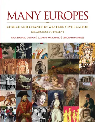 Many Europes: Renaissance to Present Many Europes: Renaissance to Present