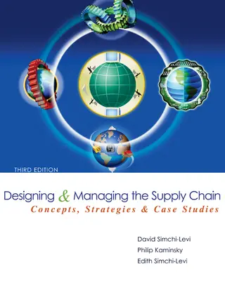 Designing and Managing the Supply Chain 3e with Student CD