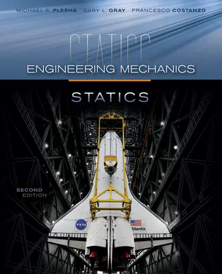 Engineering Mechanics: Statics Engineering Mechanics: Statics