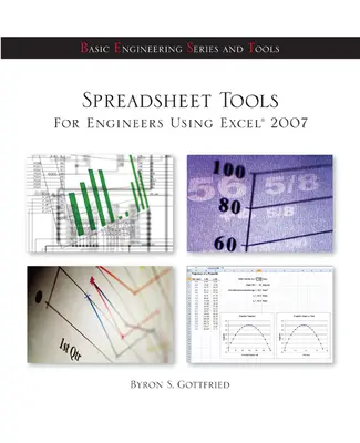 Spreadsheet Tools for Engineers Using Excel ® 2007 Spreadsheet Tools for Engineers Using Excel ® 2007