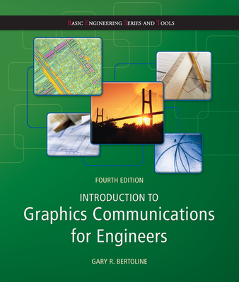Introduction to Graphics Communications for Engineers  (B.E.S.T series)
