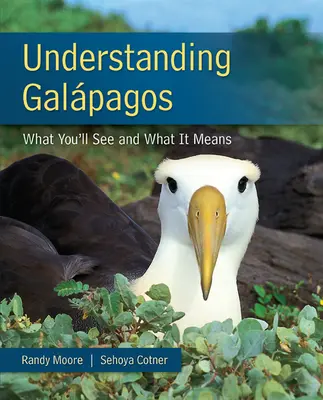 Understanding Galapagos Understanding Galapagos