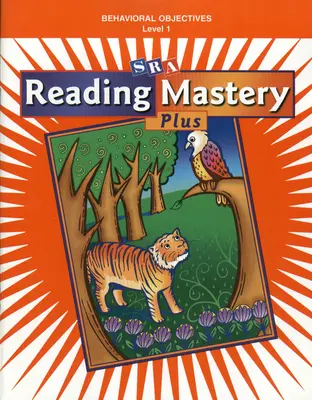 Reading Mastery 1 2002 Plus Edition, Behavioral Objectives