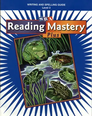 Reading Mastery Plus Grade 3, Writing/Spelling Guide