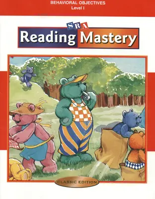 Reading Mastery Classic Level 1, Behavioral Objectives