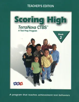 Scoring High on the TerraNova CTBS, Teacher's Edition with Poster, Grade 2
