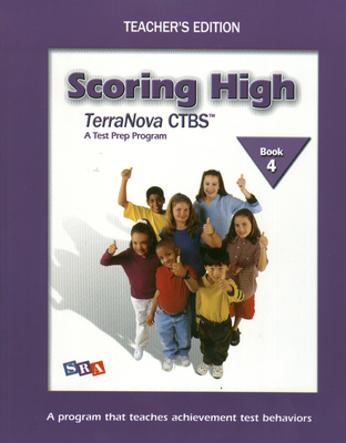 Scoring High on the TerraNova CTBS, Teacher's Edition with Poster, Grade 4