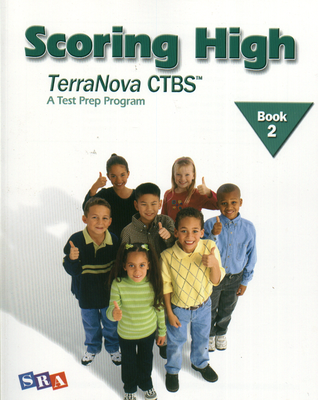 Scoring High on the TerraNova CTBS, Student Edition, Grade 2