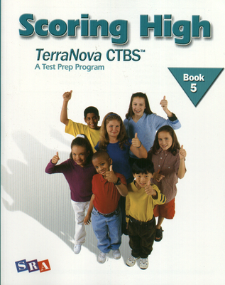 Scoring High on the TerraNova CTBS, Student Edition, Grade 5