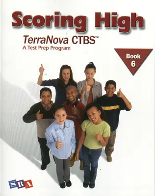 Scoring High on the TerraNova CTBS, Student Edition, Grade 6
