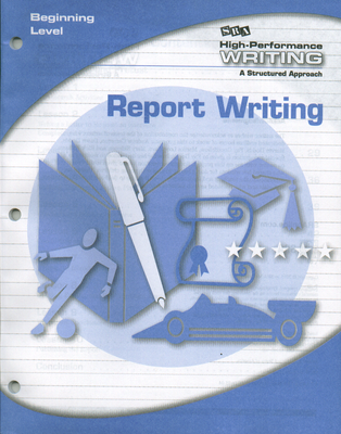 High-Performance Writing Beginning Level, Report Writing