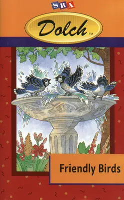 Dolch® First Reading Books Friendly Birds (First Reading Books)