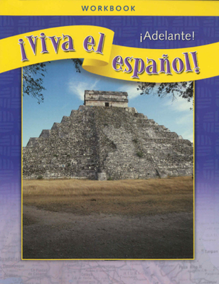¡Viva el español!: ¡Adelante!, Workbook Classroom Package