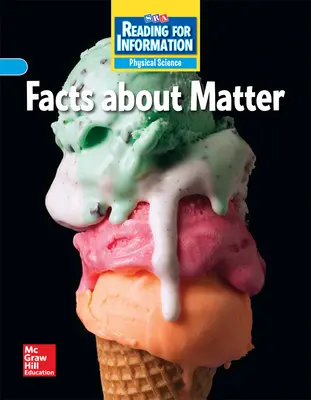 Reading for Information, Approaching Student Reader, Physical - Facts About Matter, Grade 3