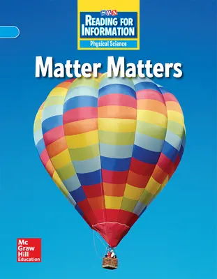 Reading for Information, On Level Student Reader, Physical - Matter Matters, Grade 3