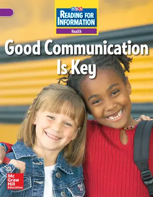 Reading for Information, Above Student Reader, Health - Good Communication is Key, Grade 3