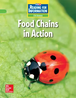 Reading for Information, On Level Student Reader, Life - Food Chains in Action, Grade 4