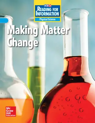 Reading for Information, Approaching Student Reader, Physical - Making Matter Change, Grade 5