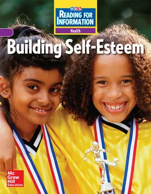 Reading for Information, Approaching Student Reader, Health- Building Self-Esteem, Grade 5