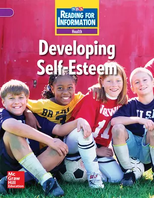 Reading for Information, Above Student Reader, Health - Developing Self-Esteem, Grade 5