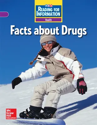 Reading for Information, On Level Student Reader, Health - Facts About Drugs, Grade 6