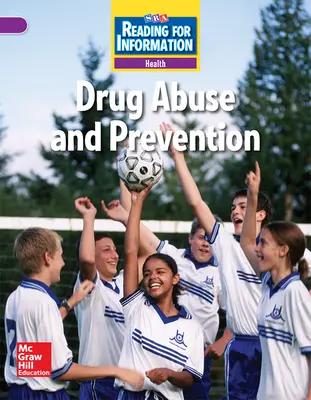 Reading for Information, Above Student Reader, Health - Drug Abuse and Prevention, Grade 6