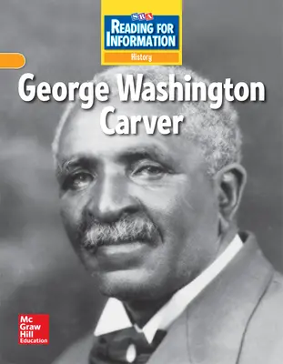 Reading for Information, Approaching Student Reader, History - George Washington Carver, Grade 2